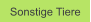 Sonstige Tiere